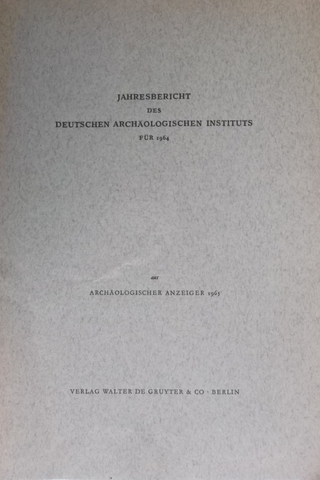 JAHRESBERICHT DES DEUTSCHEN ARCHAOLOGISCHEN INSTITUTS FÜR 1964