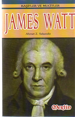 James Watt Ahmet Z.Sekendiz