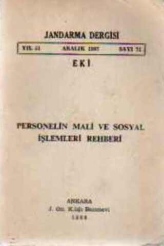 Jandarma Dergisi / Personelin Mali ve Sosyal İşlemleri Rehberi 1987/71