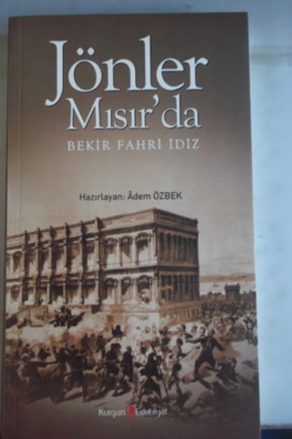 Jönler Mısır'da Bekir Fahri İdiz
