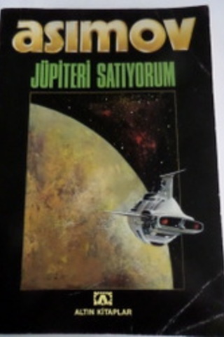 Jupiteri Satıyorum Asimov