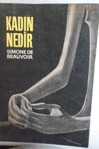 Kadın Nedir ? Simone De Beauvoir