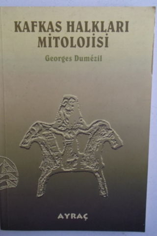 Kafkas Halkları Mitolojisi Georges Dumezil