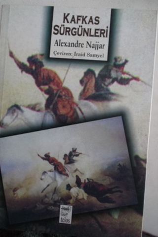 Kafkas Sürgünleri Alexandre Najjar