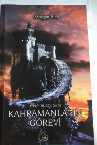 Kahramanların Görevi Morgan Rice