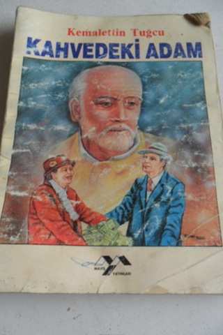 Kahvedeki Adam Kemalettin Tuğcu