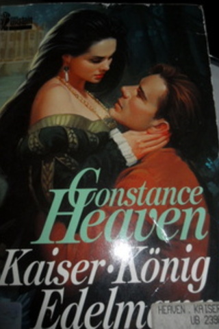 Kaiser König Edelmann Constance Heaven