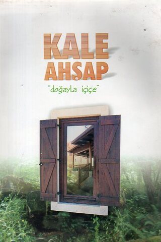 Kale Ahşap Dergisi