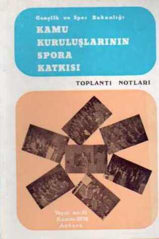Kamu Kuruluşlarının Spora Katkısı Toplantı Notları