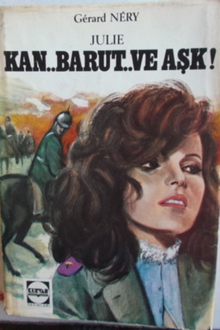 Kan Barut ve Aşk Gerard Nery