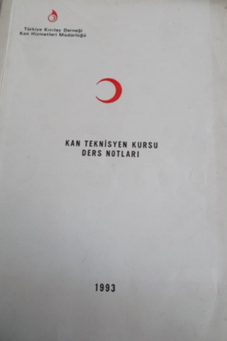Kan Teknisyen Kursu Ders Notları*