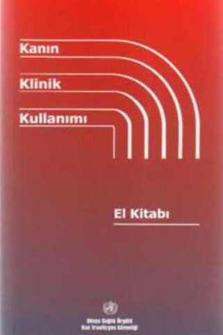 Kanım Klinik Kullanımı
