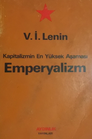 Kapitalizmin En Yüksek Aşaması Emperyalizm Vladimir İlyiç Lenin