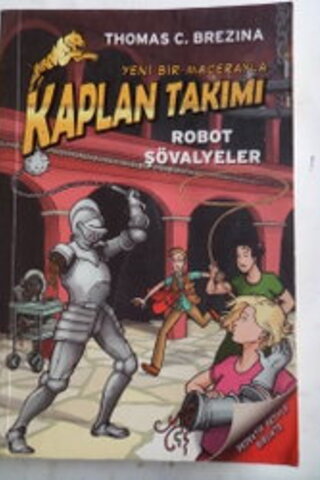 Kaplan Takımı Robot Şövalyeler Thomas C. Brezina