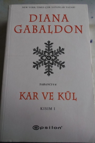 Kar ve Kül Kısım I Diana Gabaldon