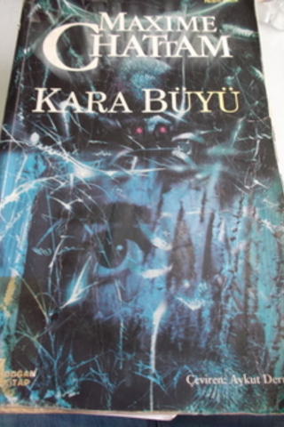 Kara Büyü* Maxime Chattam