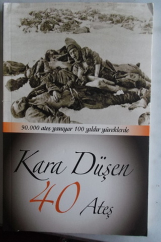 Kara Düşen 40 Ateş