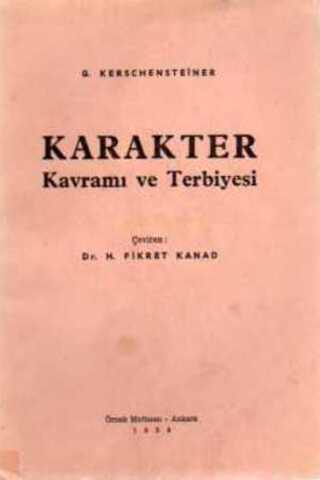 Karakter Kavramı ve Terbiyesi G. Kerschensteiner
