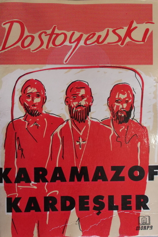 Karamazof Kardeşler Fyodor Mihayloviç Dostoyevski