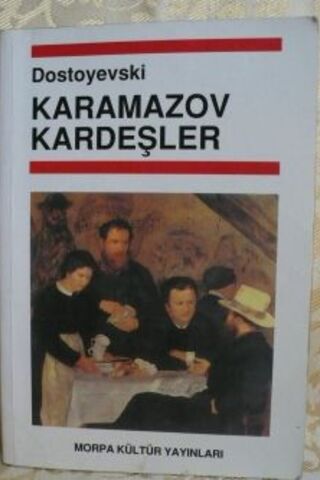 Karamazov Kardeşler I Fyodor Mihayloviç Dostoyevski