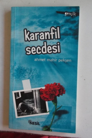 Karanfil Secdesi Ahmet Mahir Pekşen