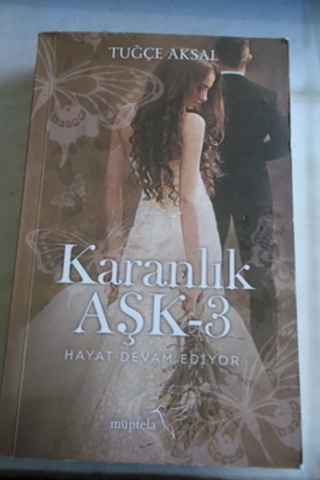 Karanlık Aşk 3 Tuğçe Aksal