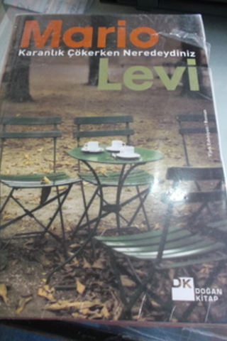 Karanlık Çökerken Neredeydiniz Mario Levi