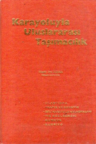 Karayoluyla Uluslararası Taşımacılık Hüseyin Avni Sağesen