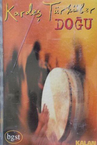Kardeşler Türki Kaset / Doğu