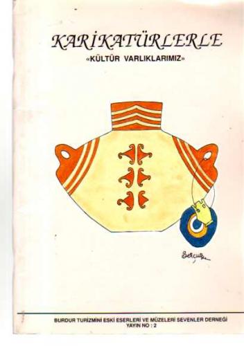 Karikatürlerle Kültür Varlıklarımız