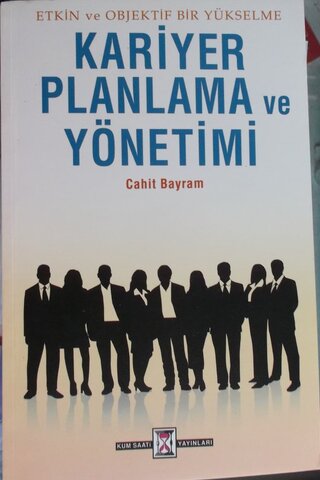 Kariyer Planlama ve Yönetimi Cahit Bayram