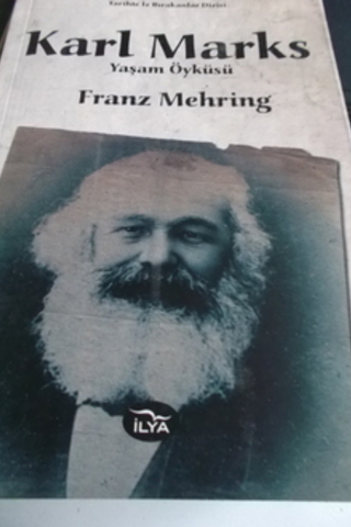 Karl Marks Yaşam Öyküsü Franz Mehring