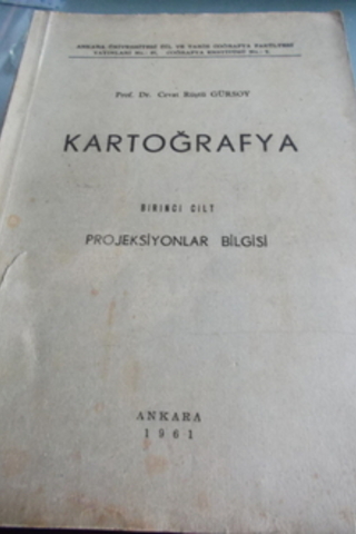 Kartoğrafya 1.Cilt Projeksiyonlar Bilgisi Cevat Rüştü Gürsoy