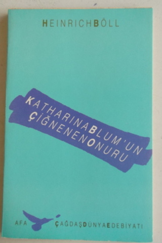 Katharina Blum'un Çiğnenen Onuru Heinrich Böll