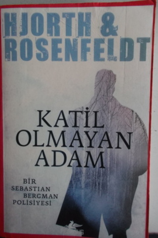 Katil Olmayan Adam* Hjorth Rosenfeldt