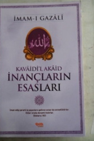 Kavaidi'l Akaid İnançların Esasları İmam-ı Gazali
