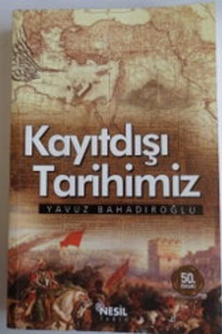 Kayıtdışı Tarihimiz Yavuz Bahadıroğlu