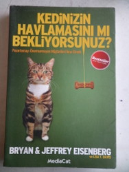 Kedinizin Havlamasını Mı Bekliyorsunuz ? Bryan Eisenberg