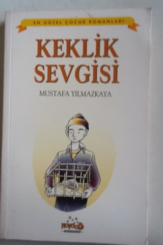 Keklik Sevgisi Mustafa Yılmazkaya