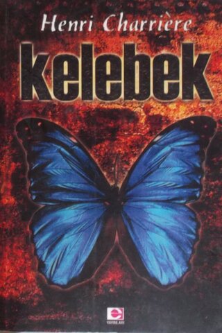 Kelebek Henri Charriere