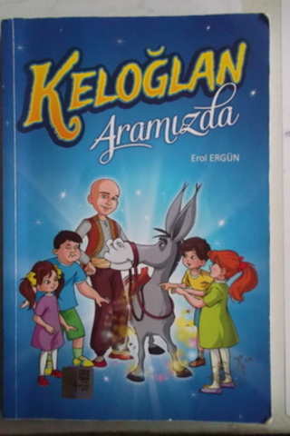 Keloğlan Aramızda Erol Ergün