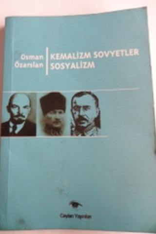 Kemalizm Sovyetler Sosyalizm Osman Özarslan