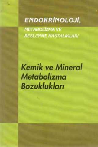 Kemik Ve Mineral Metabolizma Bozuklukları