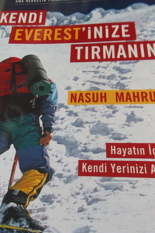Kendi Everest'inize Tırmanın Nasuh Mahruki