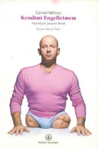 Kendimi Engelletmem Gerald Metroz