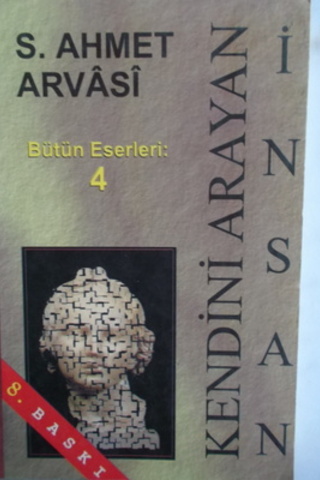 Kendini Arayan İnsan S. Ahmed Arvasi