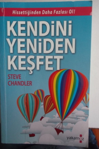 Kendini Yeniden Keşfet Steve Chandler