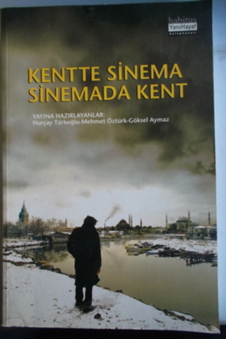 Kentte Sinema Sinemada Kent