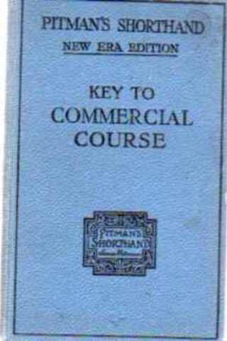 Key To Commercial Course Pitman'S Shorthand