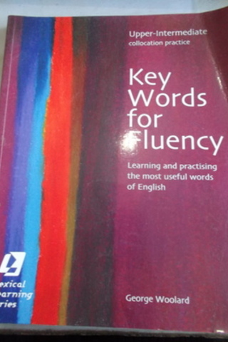 Key Words For Fluency George Woolard